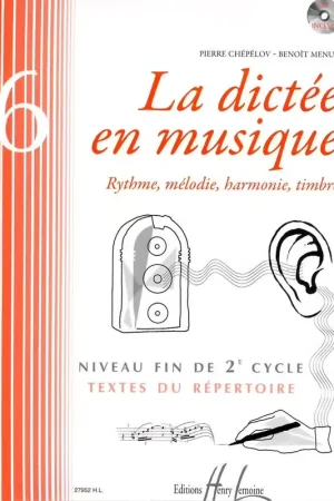 Expédition immédiate - Lemoine Chepelov P./ Menut B. - La Dictee En Musique Vol.6 - Fin Du 2eme Cycle + CD