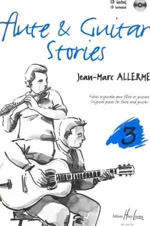 Lemoine Alle - Flute And Guitar Stories Vol.3 + Cd - Flute Guitare | Direct usine