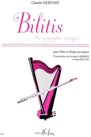 Prix mini - Lemoine Debussy C. - Bilitis - 6 Epigraphes Iques - Flute He Ou Piano