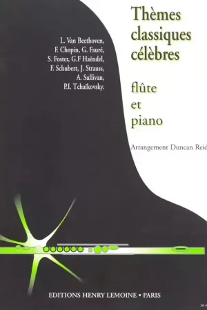 Très bien noté - Lemoine Reid Duncan - Themes Classiques Celebres - Flute & Piano