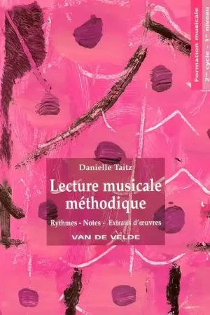 Expédition rapide - Van De Velde Taitz - Lecture Musicale Méthodique 1