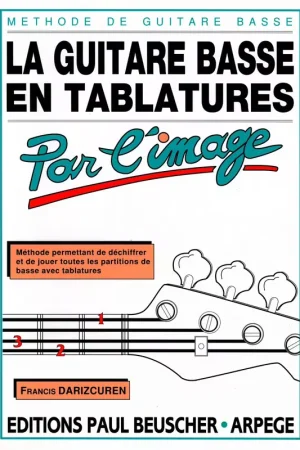 Offre du jour - Paul Beuscher Publications Tablatures par l'image