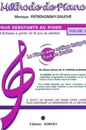 Jobert PSTROKONSKY-gauche - Méthode De Piano Vol.2 - Piano | Offre