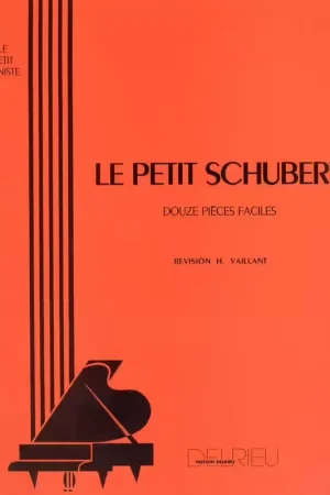 Edition Delrieu Schubert F. - Le Petit Schubert - Piano | Prix doux