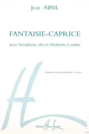 Lemoine Absil - Fantaisie Caprice - Saxophone Alto et Piano - Ne manquez pas cette offre