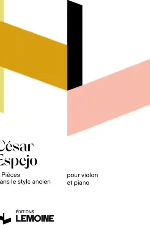 Petit prix - Lemoine ESPEJO CESAR - PIECES DANS LE STYLE ANCIEN (2) - VIOLON PIANO