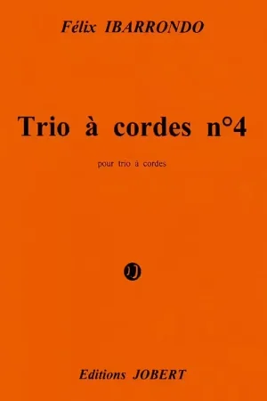 Bonne affaire | Jobert Ibarrondo - Trio À Cordes N°4 - Ametzlur - Trio À Cordes