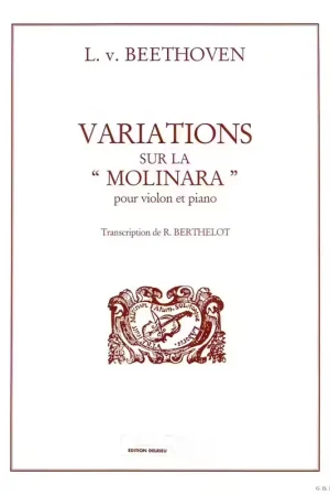 Edition Delrieu Beethoven L.van - Variations Sur La Molinara - Violon | Derniers jours