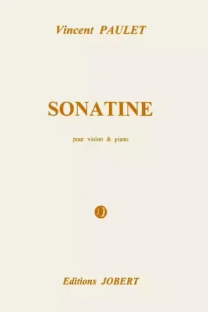 Jobert Paulet - Sonatine - Violon/po - Violon et Piano | Bien noté