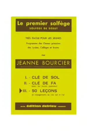 Tout juste disponible - Edition Delrieu Bourcier Jeanne - Premier Solfege Vol.3 - Les 2 Cles