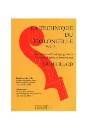 Très demandé | Edition Delrieu Feuillard Louis R. - Technique Du Violoncelle Vol.2 - Violoncelle
