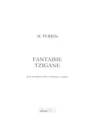 Edition Delrieu Perrin Marcel - Fantaisie Tzigane - Saxophone Alto et Piano - Coup de cœur des clients