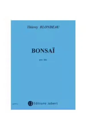 Jobert Blondeau Thierry - Bonsai - Flute Solo | Direct fabricant