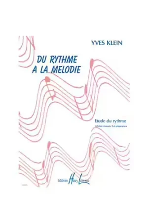 Commandez dès aujourd'hui | Lemoine KLEIN YVES - DU RYTHME A LA MELODIE