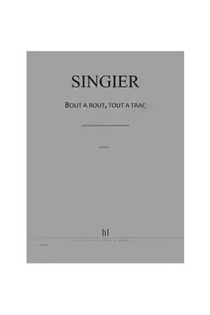 Satisfait ou remboursé - Lemoine Singier - Bout À Bout Tout À Trac - 3 Percussions Et Électronique