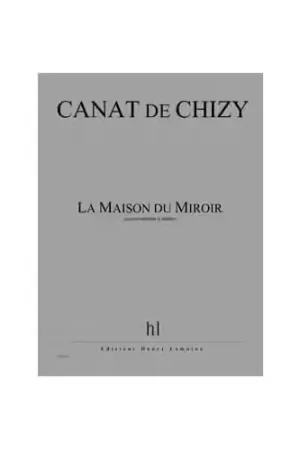 Lemoine Canatchizy - Maison Du Miroir (la) - Ensemble À Cordes - Achetez en ligne