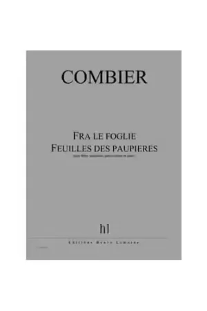 Vente flash - Lemoine Combier - Fra Le Foglie - Feuilles ... - Flûte Clarinette Percussions Et Piano