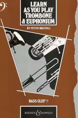 Coup de cœur des clients | Boosey & Hawkes Learn As You Play Trombone And Euphonium Clé De Fa - Wastall