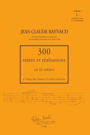 Prix exceptionnel | Robert Martin Raynaud J.C. - 300 Textes et Realisations Cahier 1 - Textes