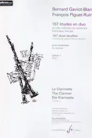 Billaudot GAVIOT-blanc b./PIGUET-ruinet F. - 167 Etudes En Duo Vol.1 - 2 Clarinettes - Qualité supérieure