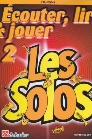 Dehaske Ecouter Lire Jouer Vol.2 Les Solos - Hautbois - Affaire à saisir