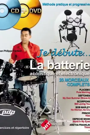 Hit Diffusion Fanfant J.P. - Je Debute La Batterie Acoustique et Electronique + CD + DVD | Bonne affaire