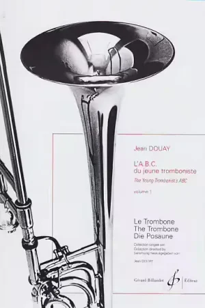 Billaudot Douay Jean - L'abc Du Jeune Tromboniste Vol.1 - Trombone | Bonne affaire