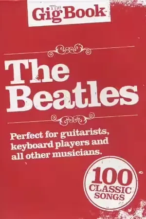 Bon plan | Wise Publications Beatles (The) - Gig Book - Paroles Accords
