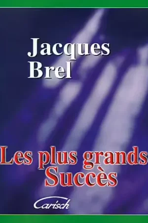 Carisch Brel Jacques - Les Plus Grands Succes - PVG - Bientôt épuisé