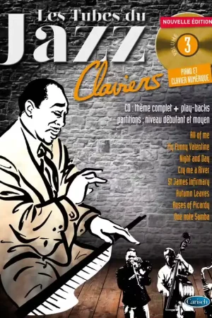 Dépêchez-vous - Coup De Pouce Roux Denis - Les Tubes Du Jazz Vol.3 + CD - Claviers
