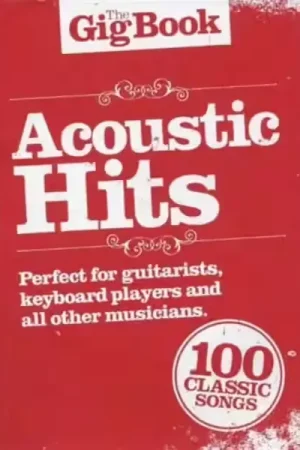 Wise Publications The Gig Book - Acoustic Hits - Dernier arrivage