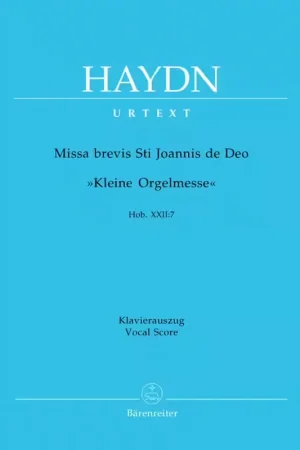Offre exclusive - Barenreiter Haydn J. - Missa Brevis St Joannis De Deo Little Organ Mass Hob.Xxii:7 - Reduction Ch Piano