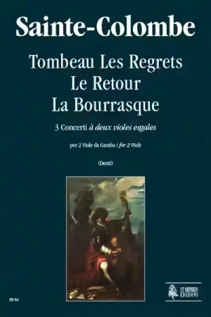 Meilleure vente - Ut Orpheus Sainte-Colombe - Tombeau Les Regrets Le Retour La Bourrasque 3 Concerts «A Deux Violes Esgales