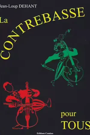 Bon plan | Combre La Contrebasse Pour Tous - Dehant