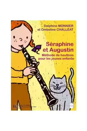 Nouveauté - Combre Monnier D./Challeat O. - Seraphine Et Methode Pour Les Jeunes Enfs + Cd - Hautbois