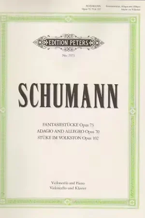 Bien noté - Edition Peters Schumann R. - Fasiestucke Adagio Und Allegro Stucke Im Volkston - Violoncelle Et Piano