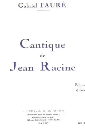 Hamelle Editeurs Faure G. - Cantique De Jean Racine Op. 11 - Choeur | Offre bientôt terminée