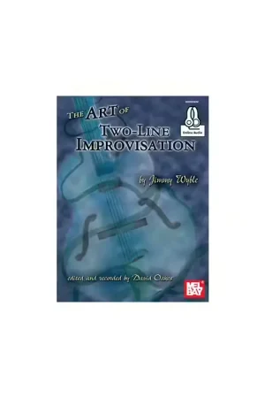 Mel Bay Wyble Jimmy - The Art Of TWO-line Improvisation + Audio Online - Guitar | Expédition rapide
