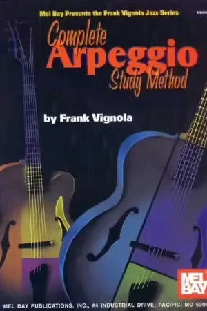 Économisez maintenant | Mel Bay Vignola Frank - Complete Arpeggio Study Method - Guitar