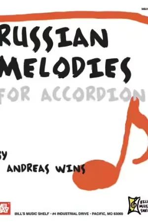 Mel Bay Wins Andreas - Russian Melodies For Accordion - Accordion - Tout juste ajouté