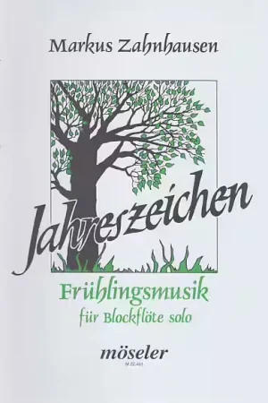 Moseler Zahnhausen - Jahreszeichen NR. 1 Fruhlingsmusik - Flute A Bec Solo - Bien noté