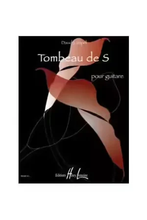Dépêchez-vous - Lemoine Lampel - Tombeau De S - Guitare