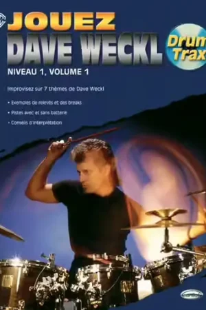 Warner Bros WECKL DAVE - JOUEZ DAVE WECKL + CD - BATTERIE - Prix avantageux