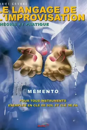 Expédition immédiate - Musicom Goyone D. - Langage De L'improvisation - Formation Musicale