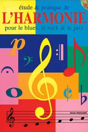 Play Music Publishing Rouquier Olivier - Etude & Pratique Harmonie + CD - Formation Musicale | Prix bas