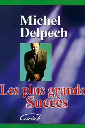 Nouveau produit - Carisch Delpech Michel - Plus Grands Succes - PVG