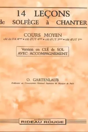 Remise - Rideau Rouge Gartenlaub O. - 14 Lecons Cours Moyen Sol + Accompagnement - Formation Musicale
