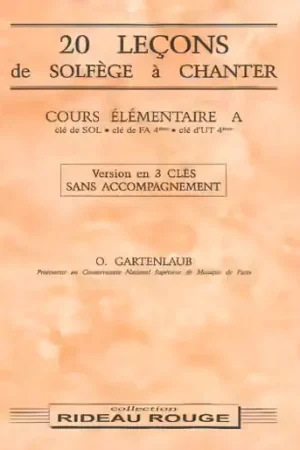Expédition rapide - Carisch Gartenlaub O. - 20 Lecons Solfege A Chanter : Cours Elementaire A - Formation Musicale