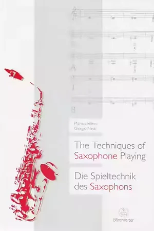 Barenreiter WEISS & NETTI - THE TECHNIQUES OF SAXOPHONE PLAYING | Produit tendance