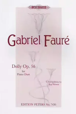 Disponible à la commande - Edition Peters Faure G. - Dolly Op. 56 For Piano Duet